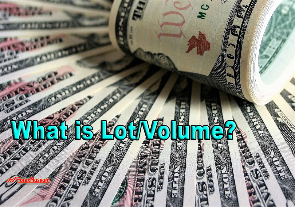  What is lot volume?
